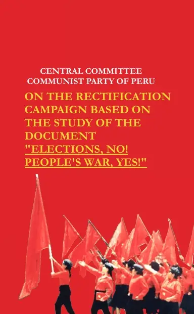 On the Rectification Campaign Based on the Study of the Document Elections, No! People's War, Yes! Cover image